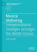 Musical Mothering: Intergenerational Strategies Amongst the Middle Classes by Sally Savage