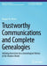 Trustworthy Communications and Complete Genealogies: Unifying Ancestries for a Genealogical History of the Modern World by Reagan W. Moore