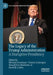 The Legacy of the Trump Administration: A Disruptive Presidency by Michael Grossman