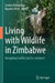 Living with Wildlife in Zimbabwe: Navigating Conflict and Co-Existence by Joshua Matanzima
