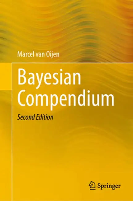 Bayesian Compendium by van Oijen, Marcel