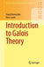 Introduction to Galois Theory by Hernandez, David