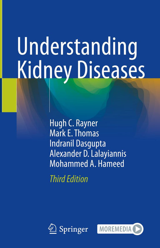 Understanding Kidney Diseases by Hugh C. Rayner