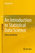 An Introduction to Statistical Data Science: Theory and Models by Giorgio Picci