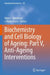 Biochemistry and Cell Biology of Ageing: Part V, Anti-Ageing Interventions by Viktor I. Korolchuk