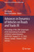 Advances in Dynamics of Vehicles on Roads and Tracks III: Proceedings of the 28th Symposium of the International Association of Vehicle System Dynamic by Wei Huang