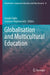 Globalisation and Multicultural Education by Joseph Zajda