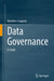 Data Governance: A Guide by Dimitrios Sargiotis