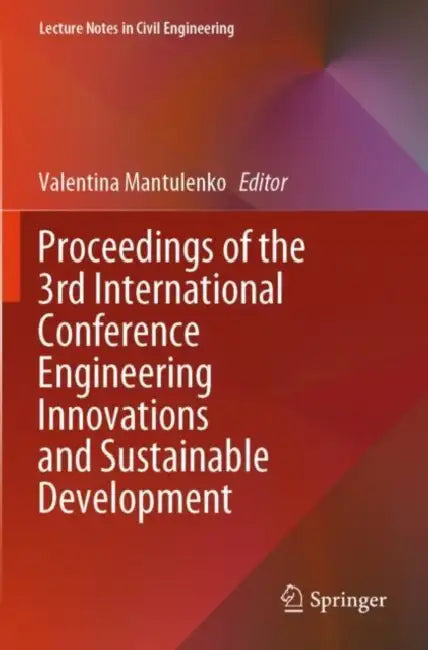 Proceedings of the 3rd International Conference Engineering Innovations and Sustainable Development by Valentina Mantulenko