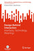 Design Behind Interaction: Interfaces, Technology, Meanings by Umberto Tolino