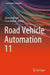 Road Vehicle Automation 11 by Gereon Meyer