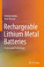 Rechargeable Lithium Metal Batteries: Science and Technology by Christian Julien
