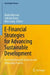 E-Financial Strategies for Advancing Sustainable Development: Fostering Financial Inclusion and Alleviating Poverty by Nadia Mansour