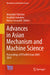 Advances in Asian Mechanism and Machine Science: Proceedings of Iftomm Asian Mms 2024 by Amandyk Tuleshov