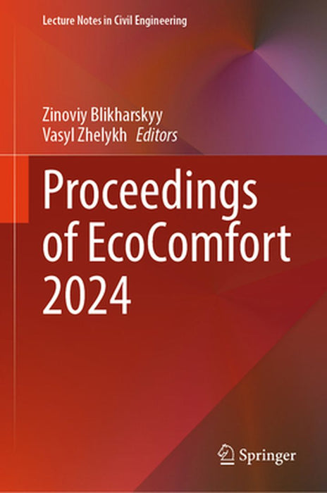 Proceedings of Ecocomfort 2024 by Zinoviy Blikharskyy