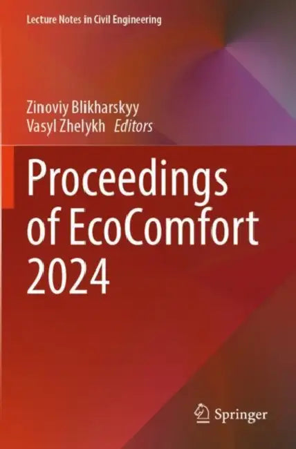 Proceedings of EcoComfort 2024 by Zinoviy Blikharskyy