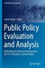 Public Policy Evaluation and Analysis: Rethinking the Role of Government in the Post-Pandemic Labour Market by Samir Amine