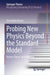 Probing New Physics Beyond the Standard Model: Axions, Flavor, and Neutrinos by Gioacchino Piazza