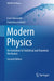 Modern Physics: An Invitation to Statistical and Quantum Mechanics by Luca Salasnich