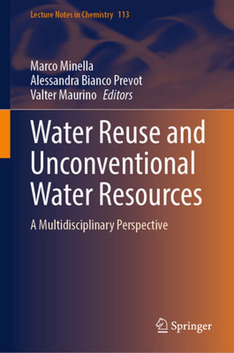 Water Reuse and Unconventional Water Resources: A Multidisciplinary Perspective by Marco Minella