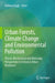 Urban Forests, Climate Change and Environmental Pollution: Physio-Biochemical and Molecular Perspectives to Enhance Urban Resilience by Hukum Singh