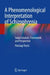 A Phenomenological Interpretation of Schizophrenia: Subjectivation, Framework and Perspective by Pierluigi Parisi