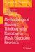 Methodological Musings: Thinking with Narrative in Music Education Research by Tiri Bergesen Schei