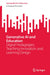 Generative AI and Education: Digital Pedagogies, Teaching Innovation and Learning Design by B. Mairéad Pratschke