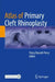 Atlas of Primary Cleft Rhinoplasty by Percy Rossell-Perry