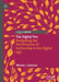 The Digital Pen: Navigating the Performance of Authorship in the Digital Age by Miriam J. Johnson