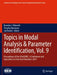 Topics in Modal Analysis & Parameter Identification: Proceedings of the 42nd Imac, a Conference and Exposition on Structural Dynamics 2024 by Brandon J. Dilworth