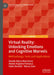 Virtual Reality: Unlocking Emotions and Cognitive Marvels: Methodology, Tools and Applications by Davide Maria Marchioro