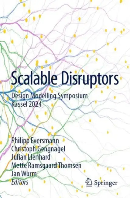 Scalable Disruptors: Design Modelling Symposium Kassel 2024 by Philipp Eversmann