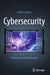 Cybersecurity: Technology and Governance by Audun Jøsang