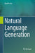 Natural Language Generation by Ehud Reiter