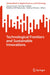 Technological Frontiers and Sustainable Innovations by Azman Ismail