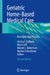 Geriatric Home-Based Medical Care: Principles and Practice by Jessica L. Colburn