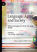 Language, Aging and Society: What Can Linguistics Do for the Aging World? by Lihe Huang