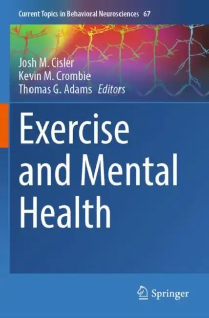 Exercise and Mental Health by Josh M. Cisler