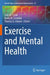 Exercise and Mental Health by Josh M. Cisler
