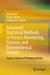 Advanced Statistical Methods in Process Monitoring, Finance, and Environmental Science: Essays in Honour of Wolfgang Schmid by Sven Knoth