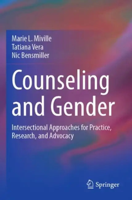 Counseling and Gender by Marie L. Miville