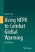 Using NEPA to Combat Global Warming by Keys, David L.