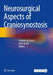 Neurosurgical Aspects of Craniosynostosis by Federico Di Rocco