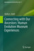 Connecting with Our Ancestors: Human Evolution Museum Experiences by Shelley L. Smith