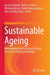 Sustainable Ageing: Reimagining Healthy Ageing Through the Lens of Flagship Campaigns by Nestor Asiamah