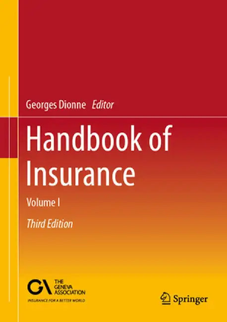 Handbook of Insurance: Volume I by Georges Dionne