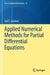 Applied Numerical Methods for Partial Differential Equations by Carl L. Gardner