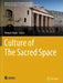 Culture of The Sacred Space by Olimpia Niglio