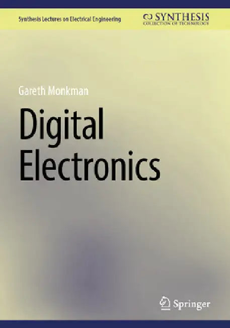 Digital Electronics by Gareth Monkman